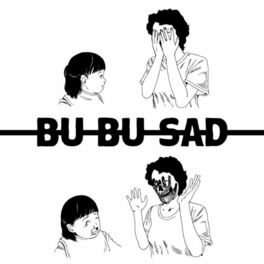 Album cover of Bu Bu Sad (Deluxe Version)