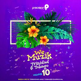 Album cover of We Muzik: Soca 2019 Trinidad and Tobago Carnival, Vol. 10