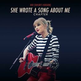 Album cover of Red (Taylor’s Version): She Wrote A Song About Me Chapter