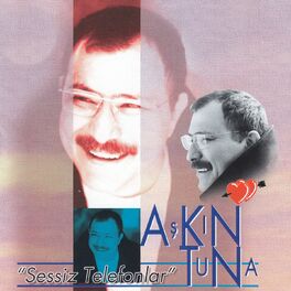 Album cover of Aşkın Tuna Sessiz Telefonlar