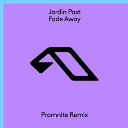 Album cover of Fade Away (Promnite Remix)