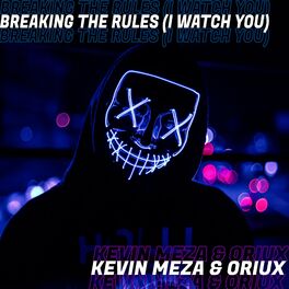 Album cover of Breaking The Rules (I Watch You)
