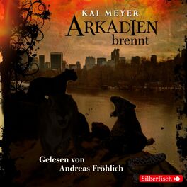 Album cover of Arkadien-Reihe 2: Arkadien brennt (Arakdien 2)