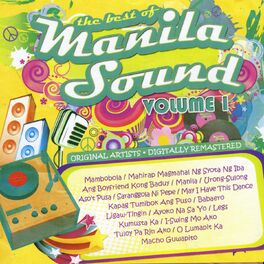 Album cover of The Best Of Manila Sound, Vol. 1