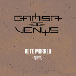 Album cover of Bete Morreu (Ao Vivo)