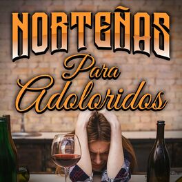 Album cover of Norteñas para Dolidos