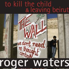 Album cover of To Kill The Child / Leaving Beirut