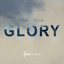 Album cover of For Your Glory (Live)