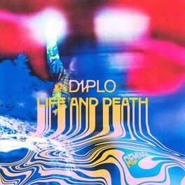 Album cover of Diplo (Life and Death Remixes)
