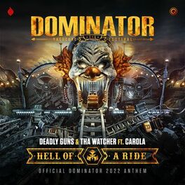 Album cover of Hell Of A Ride (Official Dominator 2022 Anthem)