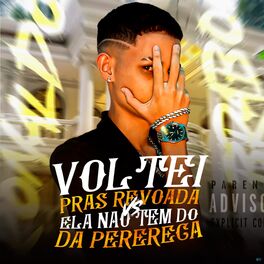 Album cover of Voltei Pras Revoada, Ela Não Tem Dó da Perereca