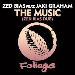 Album cover of The Music (Zed Bias Dub)
