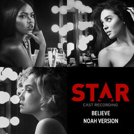 Album cover of Believe (Noah Version / From “Star” Season 2 Soundtrack)