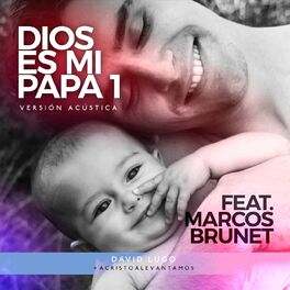 Album cover of Dios Es Mi Papá 1 (Versión Acústica)