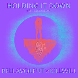 Album cover of Holding It Down 'Re-imagined' (KillWill & Will Champlin Remix)