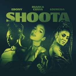Album cover of Shoota (feat. Lourena & Ebony)