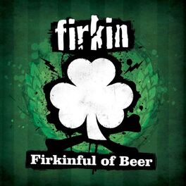 Album cover of Firkinful of Beer
