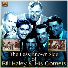 Album cover of The Less Known Side of Bill Haley & His Comets