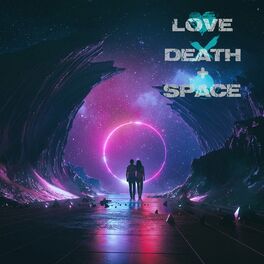 Album cover of Love Death + Space
