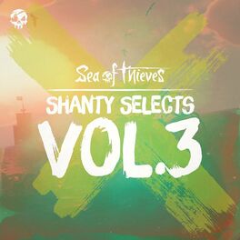 Album cover of Shanty Selects, Vol. 3 (Original Game Soundtrack)
