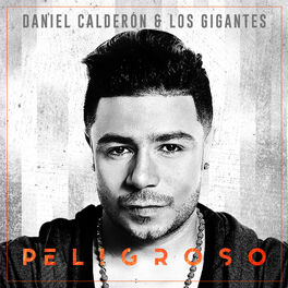 Album cover of Peligroso