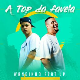 Album cover of A Top da Favela