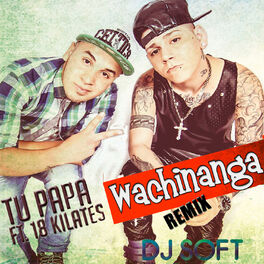 Album cover of Wachinanga (Remix)