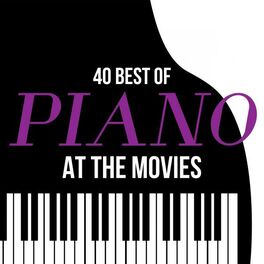 Album cover of 40 Best of Piano at the Movies