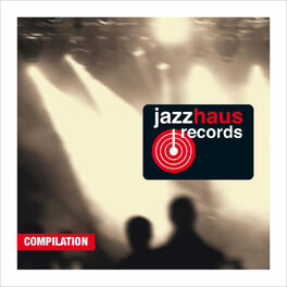 Album cover of Jazzhaus Records Compilation