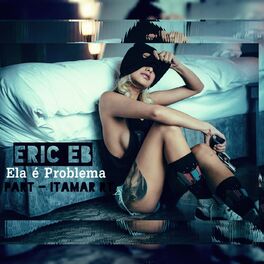 Album cover of Ela É Problema