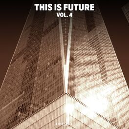 Album cover of This Is Future, Vol. 4