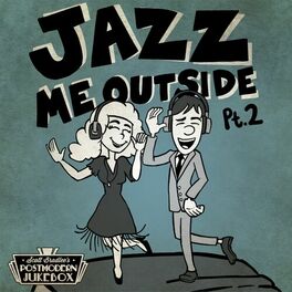 Album cover of Jazz Me Outside Pt. 2