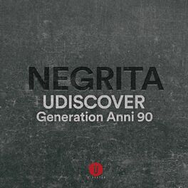 Album cover of Negrita Generation Anni '90 Udiscover