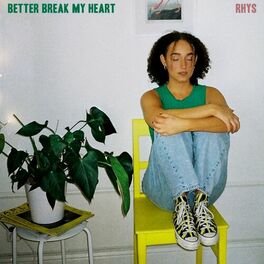 Album cover of Better Break My Heart