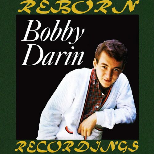 Bobby Darin - Bobby Darin [1958] (HD Remastered): lyrics and songs | Deezer