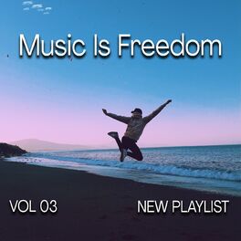 Album cover of Music Is Freedom Vol 3