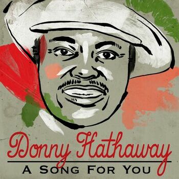 Donny Hathaway I Love You More Than You Ll Ever Know Listen With Lyrics Deezer