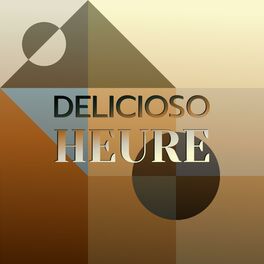 Album cover of Delicioso Heure