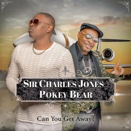 Sir Charles Jones - The Chosen One: lyrics and songs