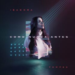 Como Nunca Antes - Isadora Pompeo Download