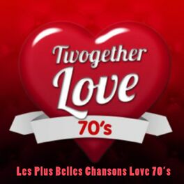 Album cover of Twogether Love Songs 70's (Les Plus Belles Chansons Love 70')