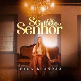 Album cover of Se Não Fosse o Senhor