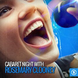 Album cover of Cabaret Night with Rosemary Clooney