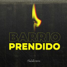Album cover of Barrio Prendido (Remix)