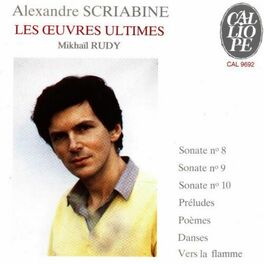 Album cover of Aleksandr Scriabin: Les œuvres ultimes