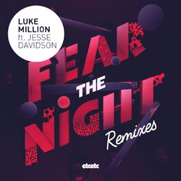 Album cover of Fear the Night (Remixes)