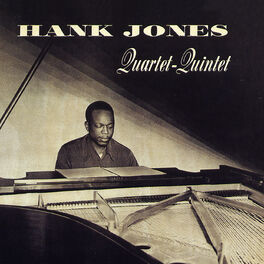 Album cover of The Hank Jones Quartet-Quintet