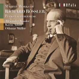 Album cover of Master Works of Richard Rossler: Piano Chambermusic