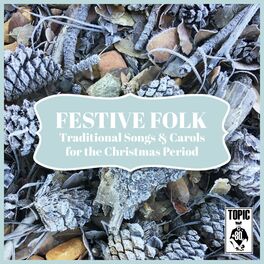 Album cover of Festive Folk: Traditional Songs and Carols for the Christmas Period