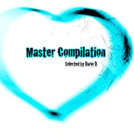 Album cover of Master Compilation (Selected By Dario D.)